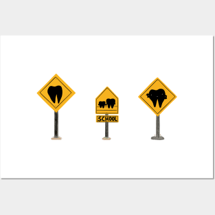 Dental Signs Posters and Art